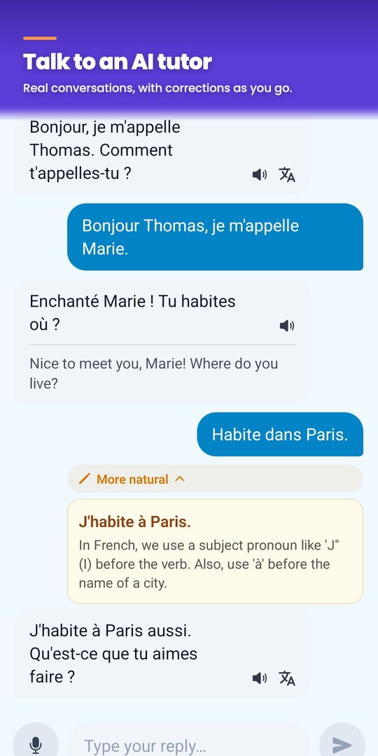 Talk to an AI tutor — real conversations with corrections as you go